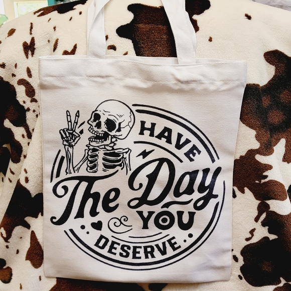 Skull Have The Day You Deserve Canvas Tote Bag - Picture 1 of 7